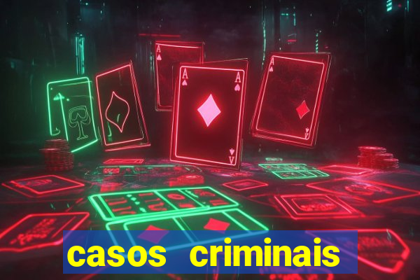 casos criminais para ler pdf